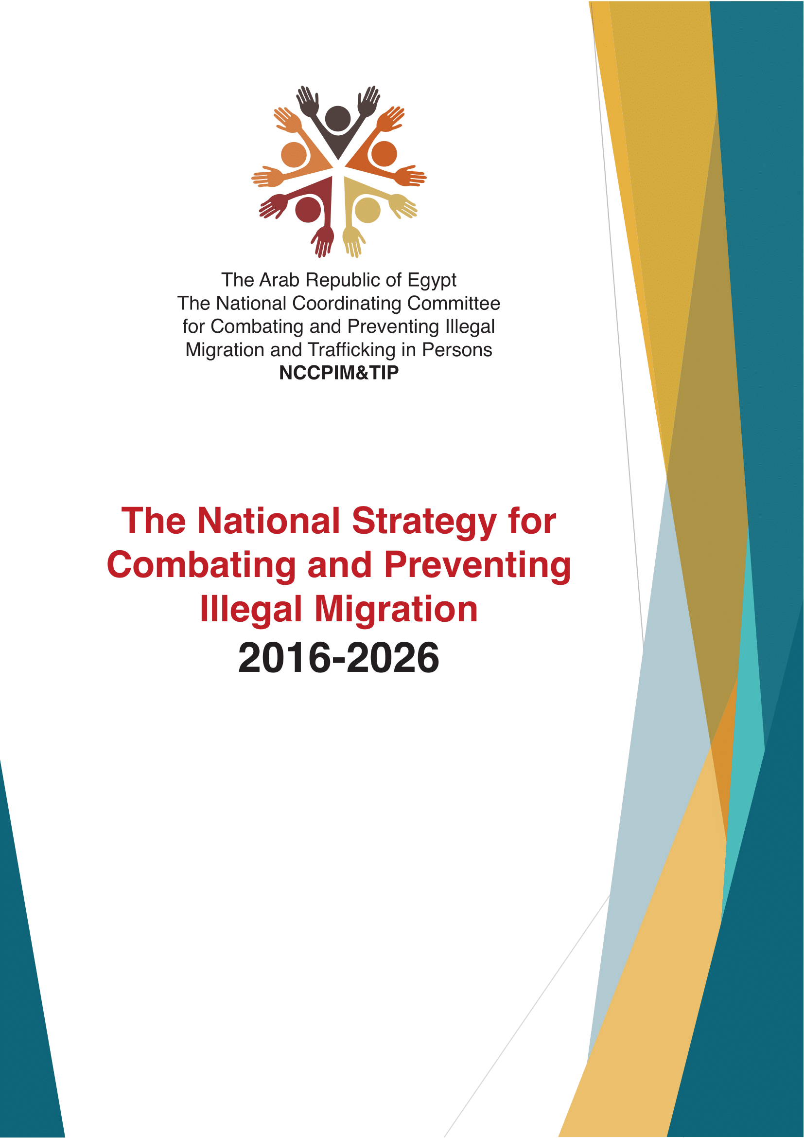 The National Strategy for Combating and Preventing Illegal Migration (2016-2026)