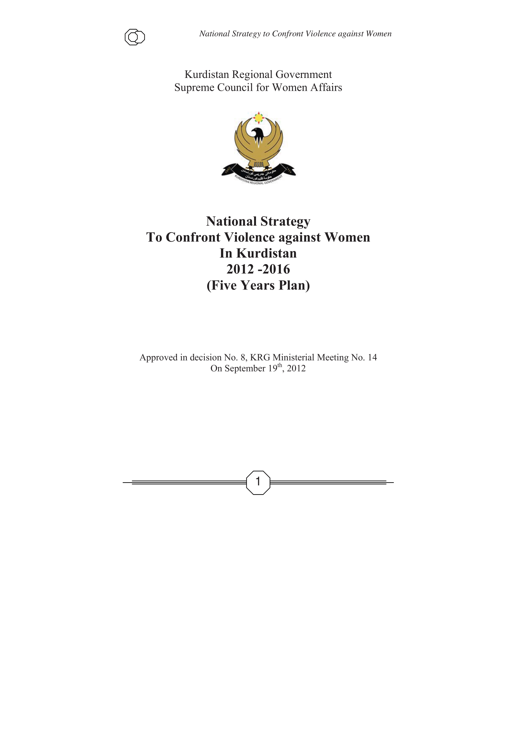 National Strategy to Combat Violence against Women in Kurdistan 2012 -2016 (Five Years Plan)