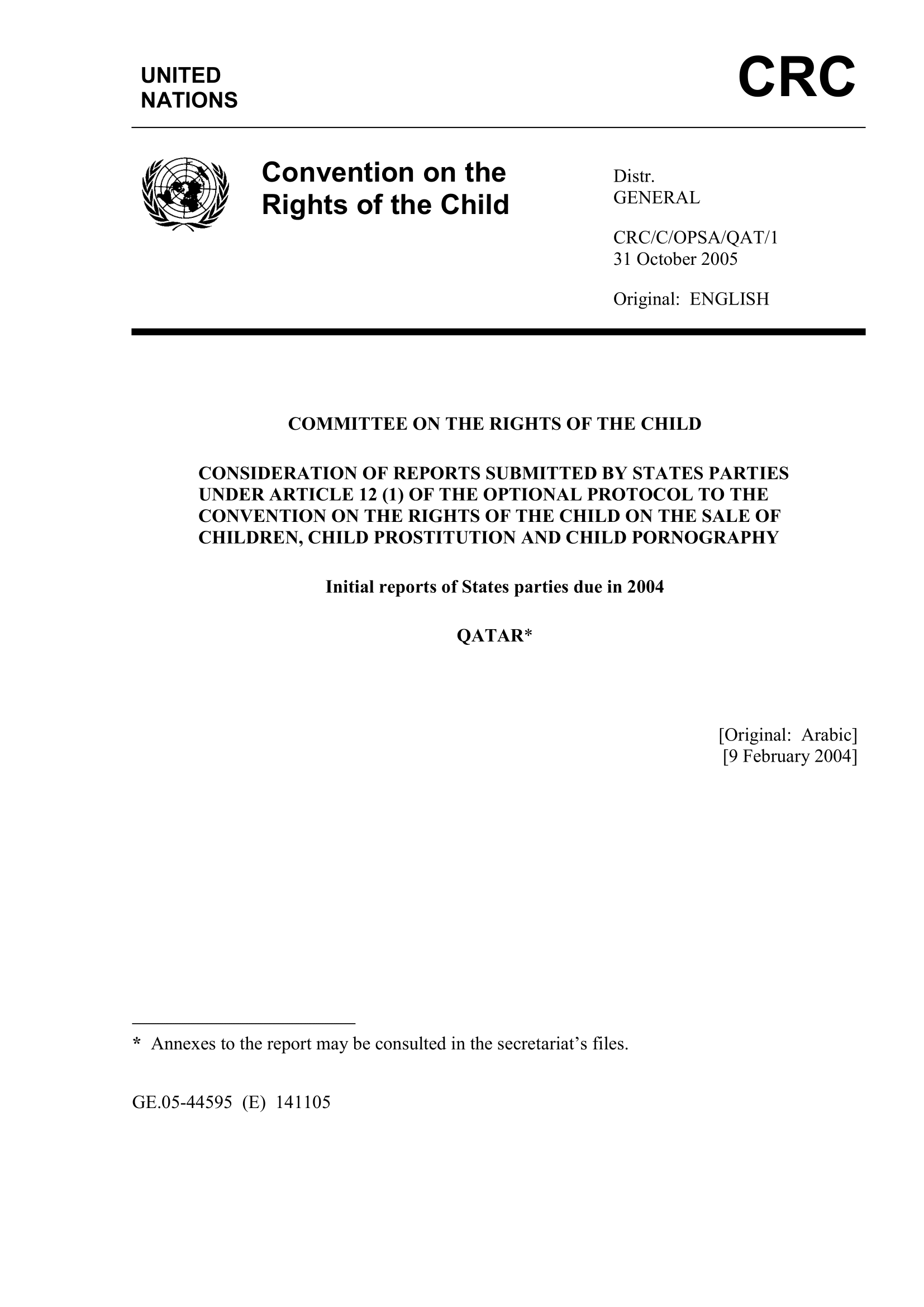 The initial report submitted by Qatar under article 12 (1) of the Optional Protocol to the Convention on the Rights of the Child on the sale of children, child prostitution and child pornography