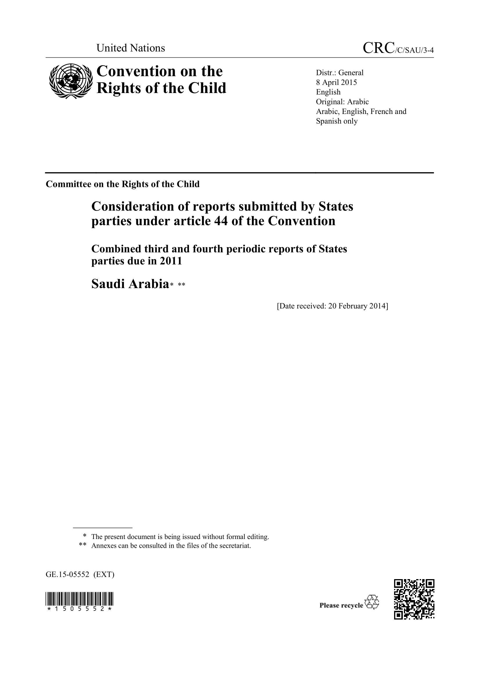 Combined third and fourth periodic reports submitted by Saudi Arabia under article 44 of the Convention, due in 2011 (CRC)